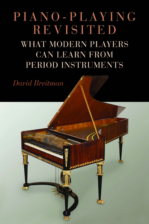 Piano-Playing Revisited -  David Breitman