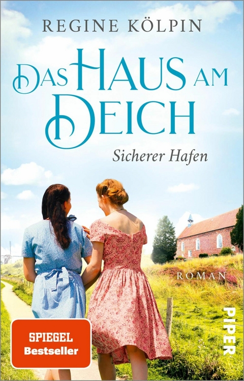 Das Haus am Deich - Sicherer Hafen -  Regine Kölpin