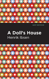 Doll's House -  Henrik Ibsen