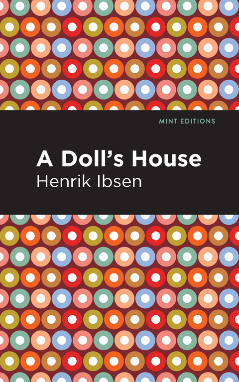 Doll's House -  Henrik Ibsen