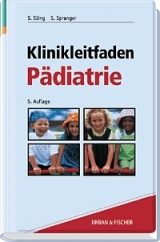 Klinikleitfaden Pädiatrie - Illing, Stephan; Spranger, Susanne