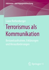 Terrorismus als Kommunikation -  Liane Rothenberger