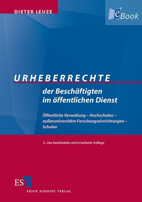 Urheberrechte der Beschäftigten im öffentlichen Dienst -  Dieter Leuze