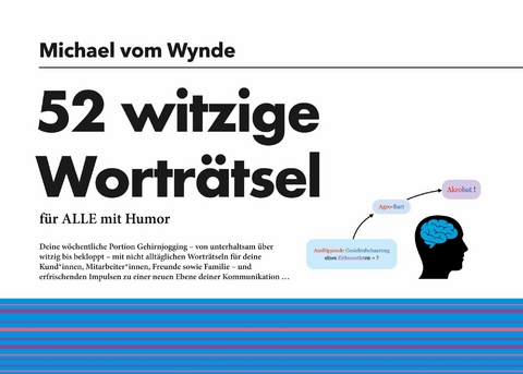 52 witzige Worträtsel -  Michael vom Wynde