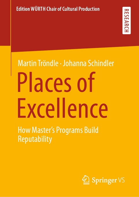 Places of Excellence - Martin Tröndle, Johanna Schindler