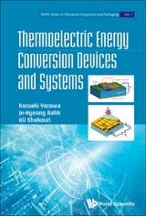 Thermoelectric Energy Conversion Devices And Systems -  Shakouri Ali Shakouri,  Bahk Je-hyeong Bahk,  Yazawa Kazuaki Yazawa