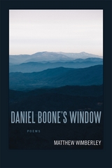 Daniel Boone's Window -  Matthew Wimberley