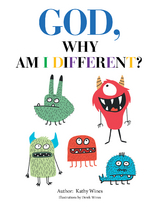 God, Why Am I Different? -  Kathy Wines