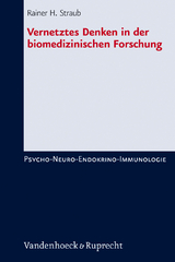 Vernetztes Denken in der biomedizinischen Forschung - Rainer H. Straub