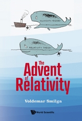 Advent Of Relativity, The -  Smilga Voldemar Smilga