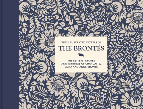 Illustrated Letters of the Brontes -  Juliet Gardiner