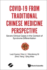 Covid-19 From Traditional Chinese Medicine Perspective: Severe Clinical Cases In The Context Of Syndrome Differentiation -  Li Hao Li,  Huang Luqi Huang,  Miao Qing Miao,  Qi Wensheng Qi,  Yang Zhixu Yang