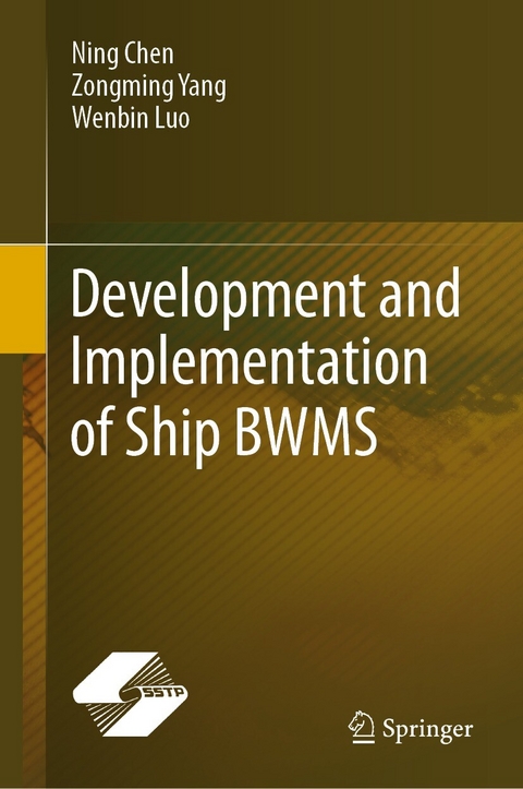 Development and Implementation of Ship BWMS -  Ning Chen,  Wenbin Luo,  Zongming Yang