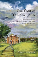 Year of Yellow Jack -  Anne L. Simon