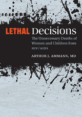 Lethal Decisions - Arthur J. Ammann