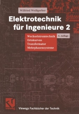 Elektrotechnik für Ingenieure - Weißgerber, Wilfried
