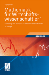 Mathematik für Wirtschaftswissenschaftler 1 - Franz Pfuff