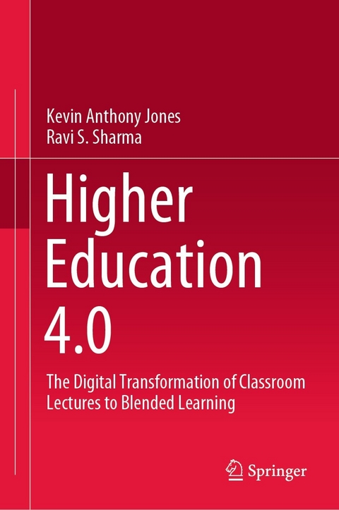 Higher Education 4.0 -  Kevin Anthony Jones,  Sharma Ravishankar