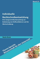 Individuelle Rechtschreibentwicklung - Necle Bulut