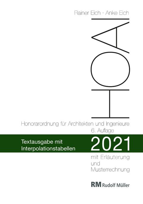 HOAI 2021 - Textausgabe mit Interpolationstabellen - E-Book (PDF) -  Rainer Eich,  Anke Eich