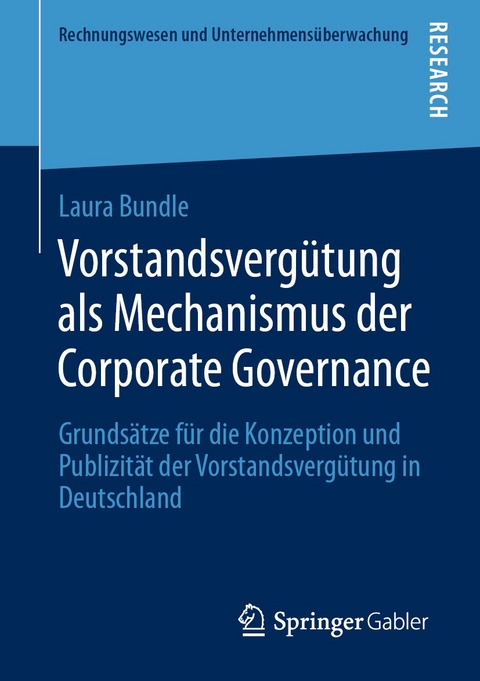 Vorstandsvergütung als Mechanismus der Corporate Governance - Laura Bundle