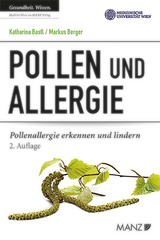 Pollen und Allergie - Katharina Bastl, Markus Berger