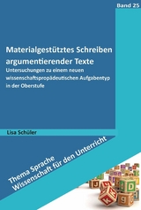 Materialgestütztes Schreiben argumentierender Texte - Lisa Schüler