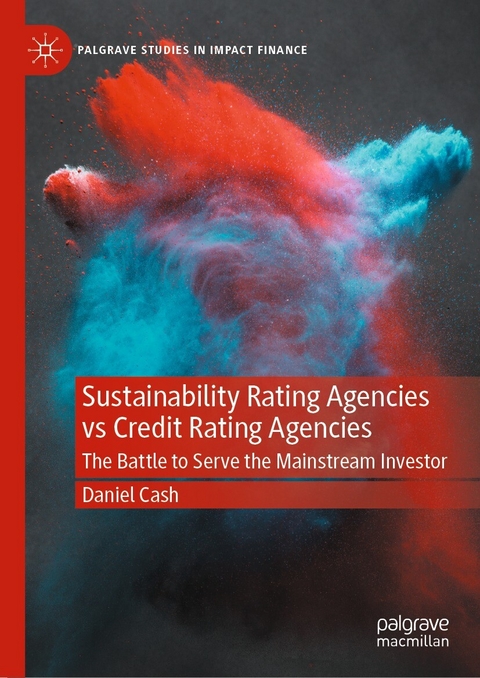 Sustainability Rating Agencies vs Credit Rating Agencies -  Daniel Cash