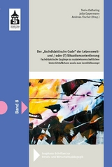 Der fachdidaktische 'Code' der Lebenswelt - und/oder (?) Situationsorientierung - 