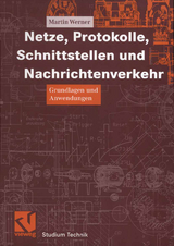 Netze, Protokolle, Schnittstellen und Nachrichtenverkehr - Martin Werner
