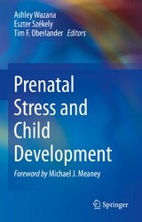 Prenatal Stress and Child Development - 