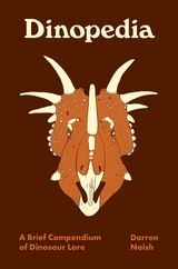 Dinopedia -  Darren Naish