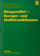 Düngemittel - Energie- und Stoffstrombilanzen - Andreas Patyk, Guido A Reinhardt