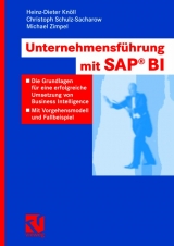 Unternehmensführung mit SAP BI® - Heinz-Dieter Knöll, Christoph Schulz-Sacharow, Michael Zimpel