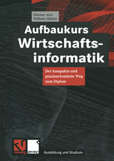 Aufbaukurs Wirtschaftsinformatik - Dietmar Abts, Wilhelm Mülder