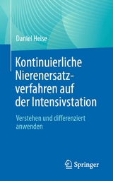 Kontinuierliche Nierenersatzverfahren auf der Intensivstation -  Daniel Heise