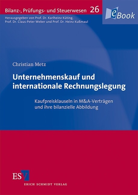 Unternehmenskauf und internationale Rechnungslegung -  Christian Metz