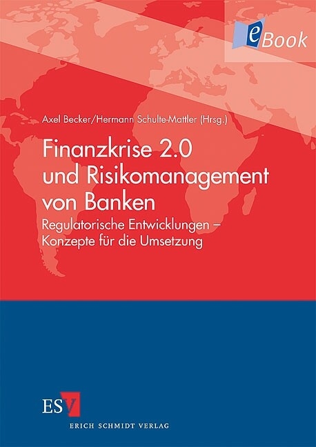 Finanzkrise 2.0 und Risikomanagement von Banken - 