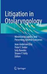 Litigation in Otolaryngology - 