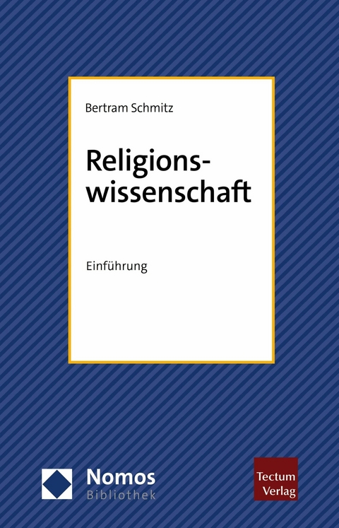 Religionswissenschaft -  Bertram Schmitz