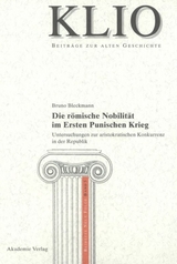 Die römische Nobilität im Ersten Punischen Krieg - Bruno Bleckmann