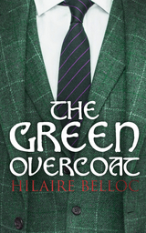 The Green Overcoat - Hilaire Belloc