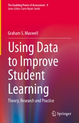 Using Data to Improve Student Learning - Graham S. Maxwell