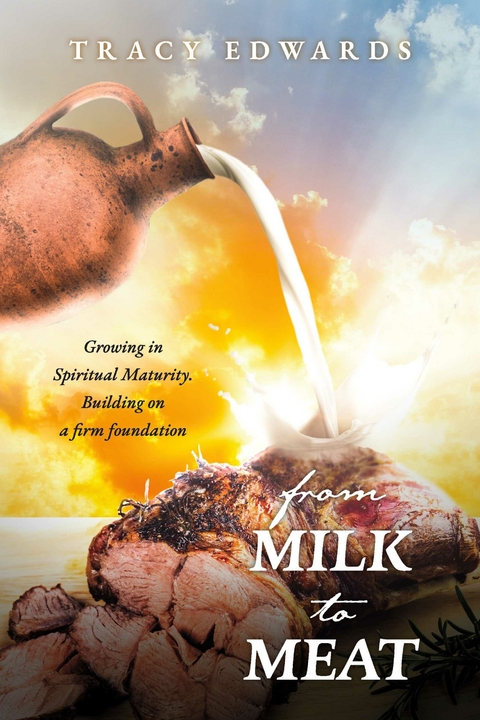From Milk to Meat -  Tracy Edwards