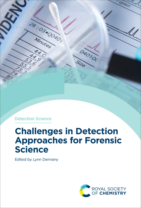 Challenges in Detection Approaches for Forensic Science - 