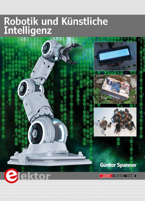 Robotik und Künstliche Intelligenz - Günter Spanner
