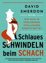 Schlaues Schwindeln beim Schach -  David Smerdon