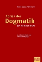 Abriss der Dogmatik - Horst Georg Pöhlmann