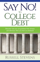 Say No! To College Debt - Russ Stevens