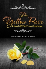 Yellow Rose -  Carl  R. Brush,  Bob Stewart